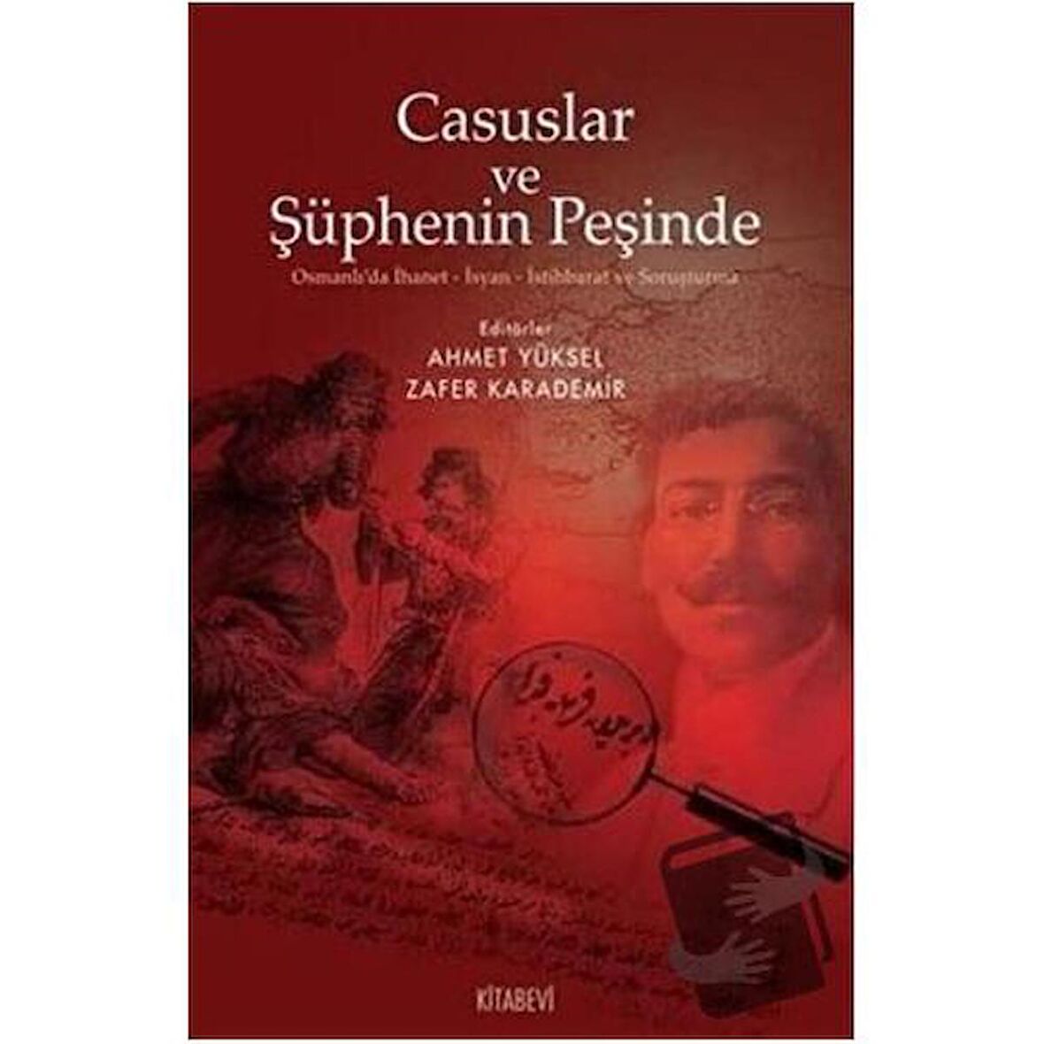 Casuslar ve Şüphenin Peşinde