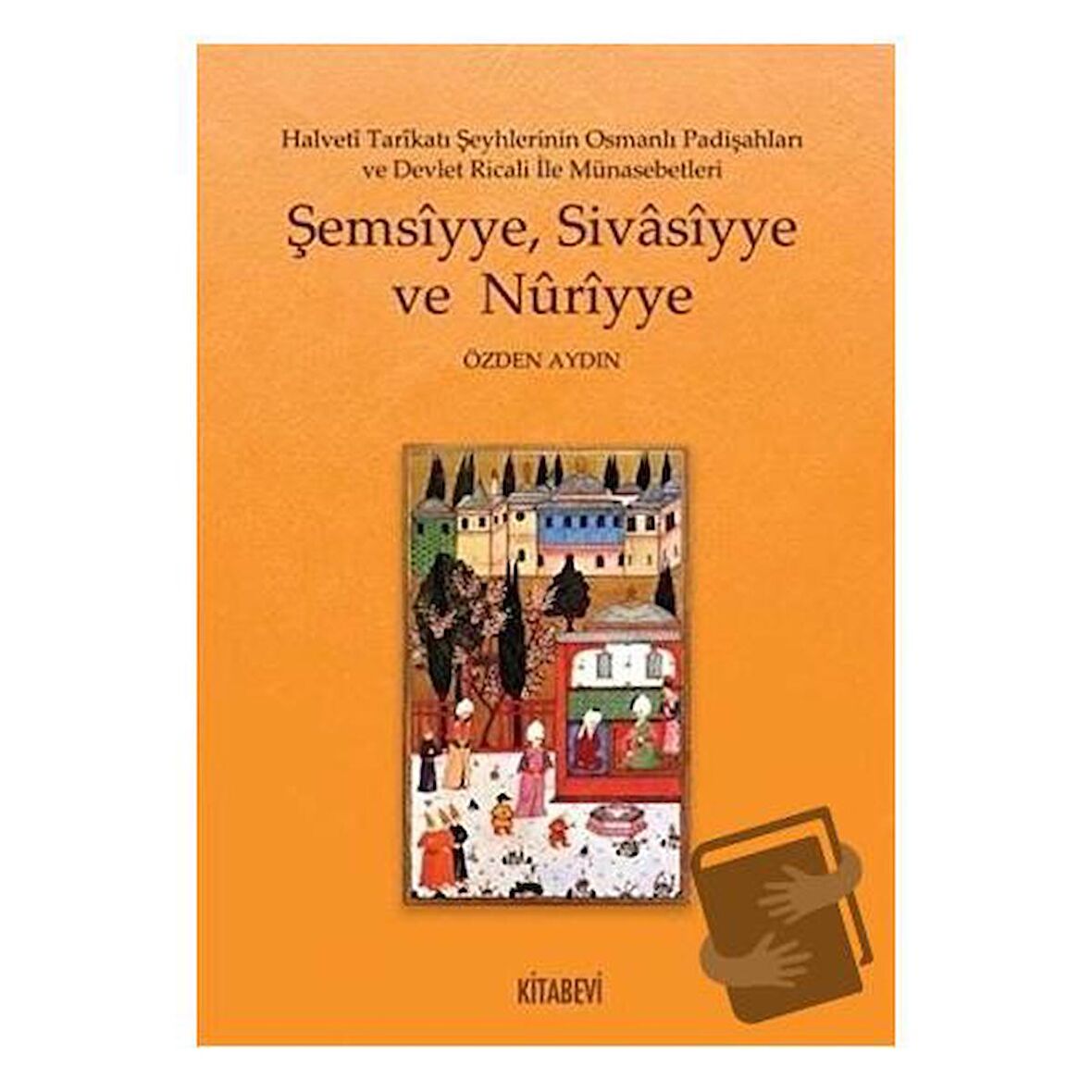 Şemsiyye Sivasiyye ve Nuriyye