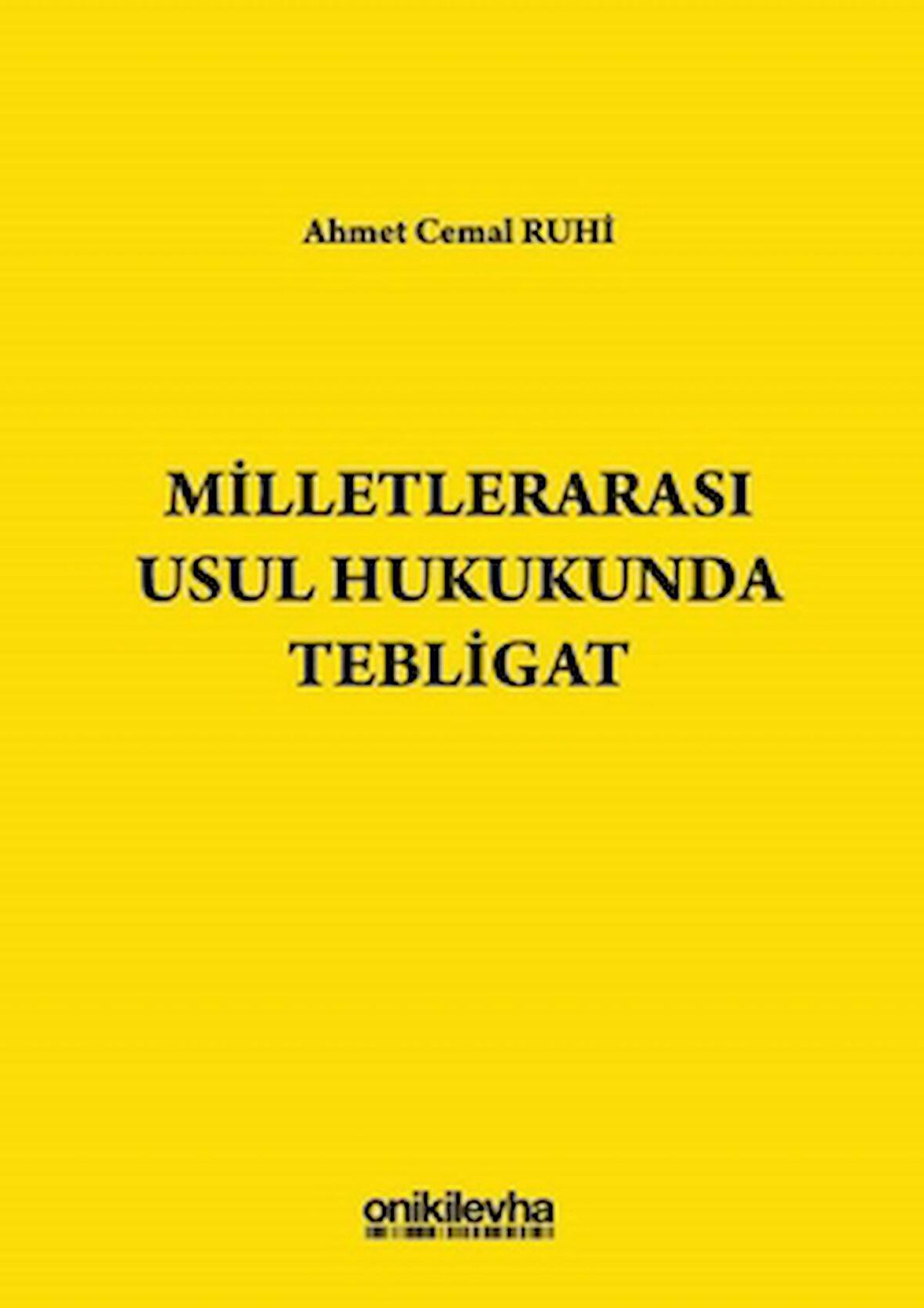 Milletlerarası Usul Hukukunda Tebligat