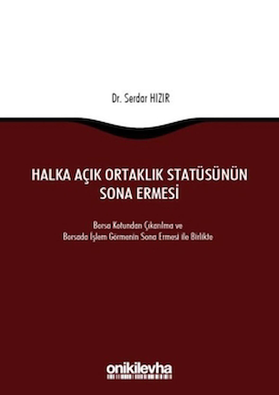 Halka Açık Ortaklık Statüsünün Sona Ermesi