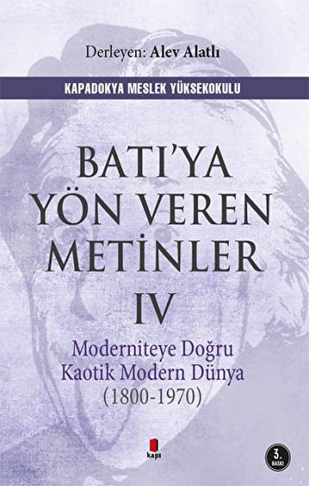 Batı’ya Yön Veren Metinler 4