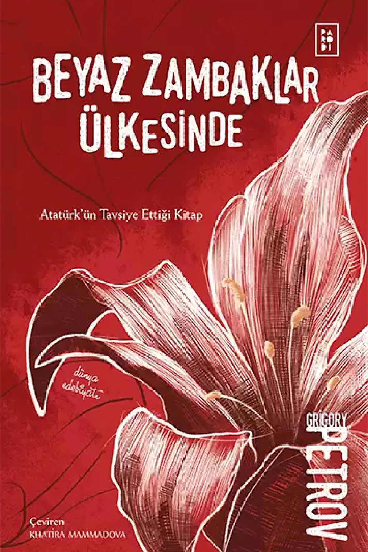 Beyaz Zambaklar Ülkesinde