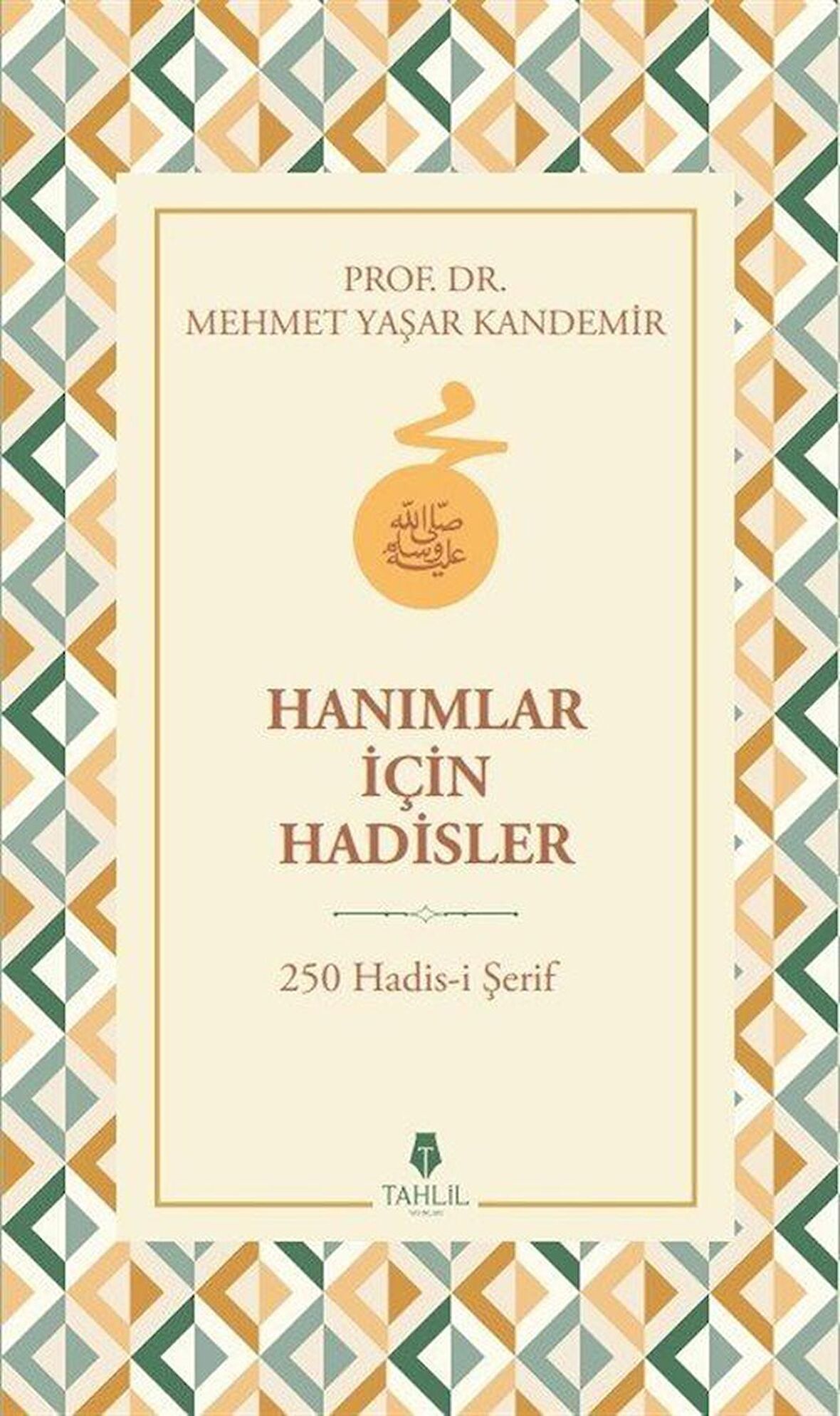 Hanımlar İçin Hadisler