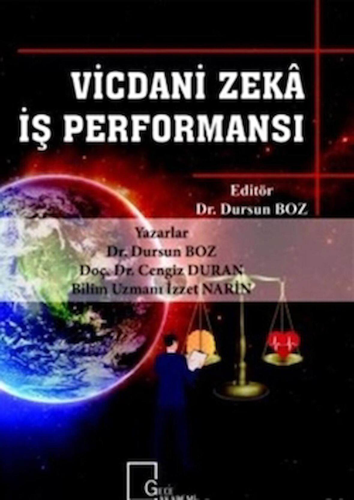 Vicdani Zeka İş Performansı