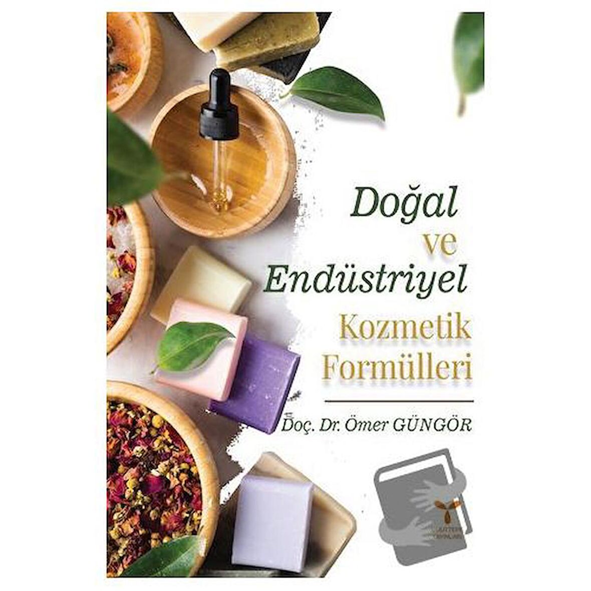 Doğal Ve Endüstriyel Kozmetik Formülleri