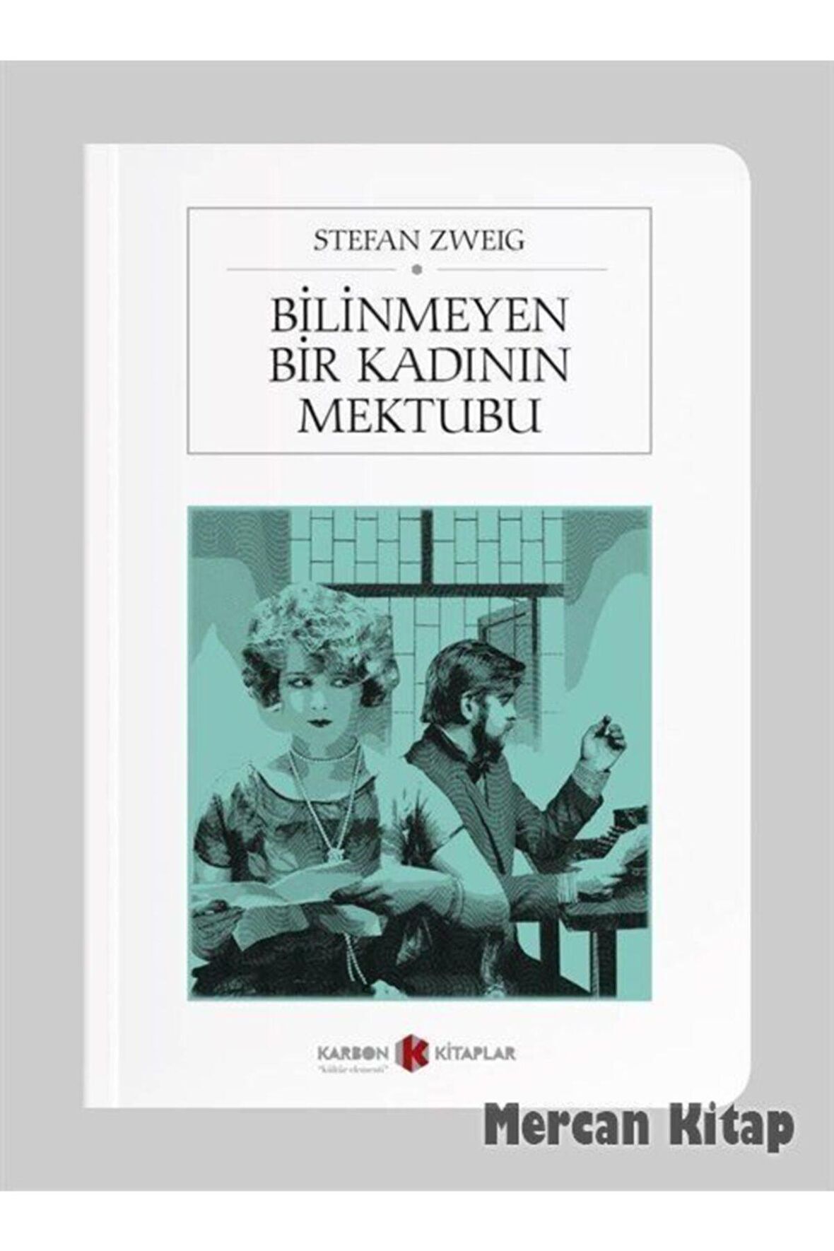 Bilinmeyen Bir Kadının Mektubu (cep Boy) (tam Metin)