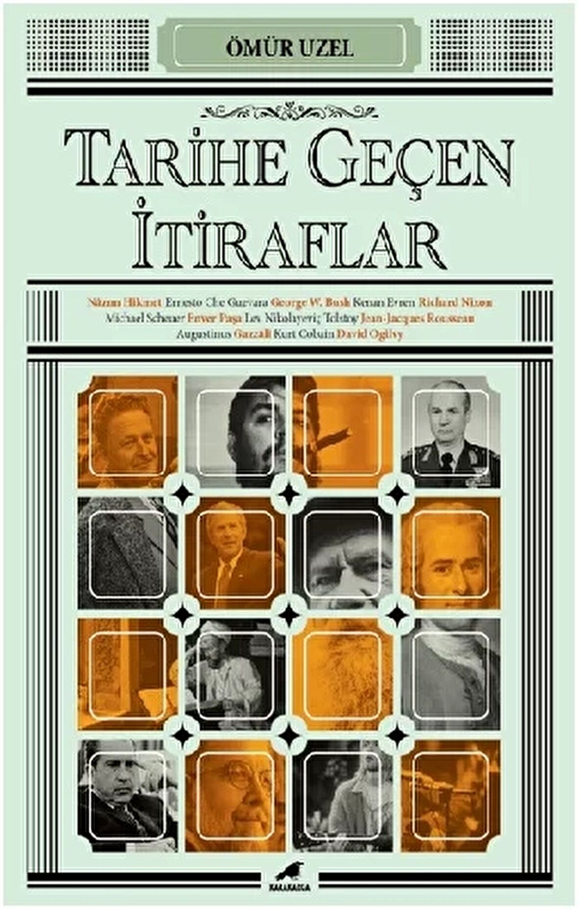 Tarihe Geçen İtiraflar