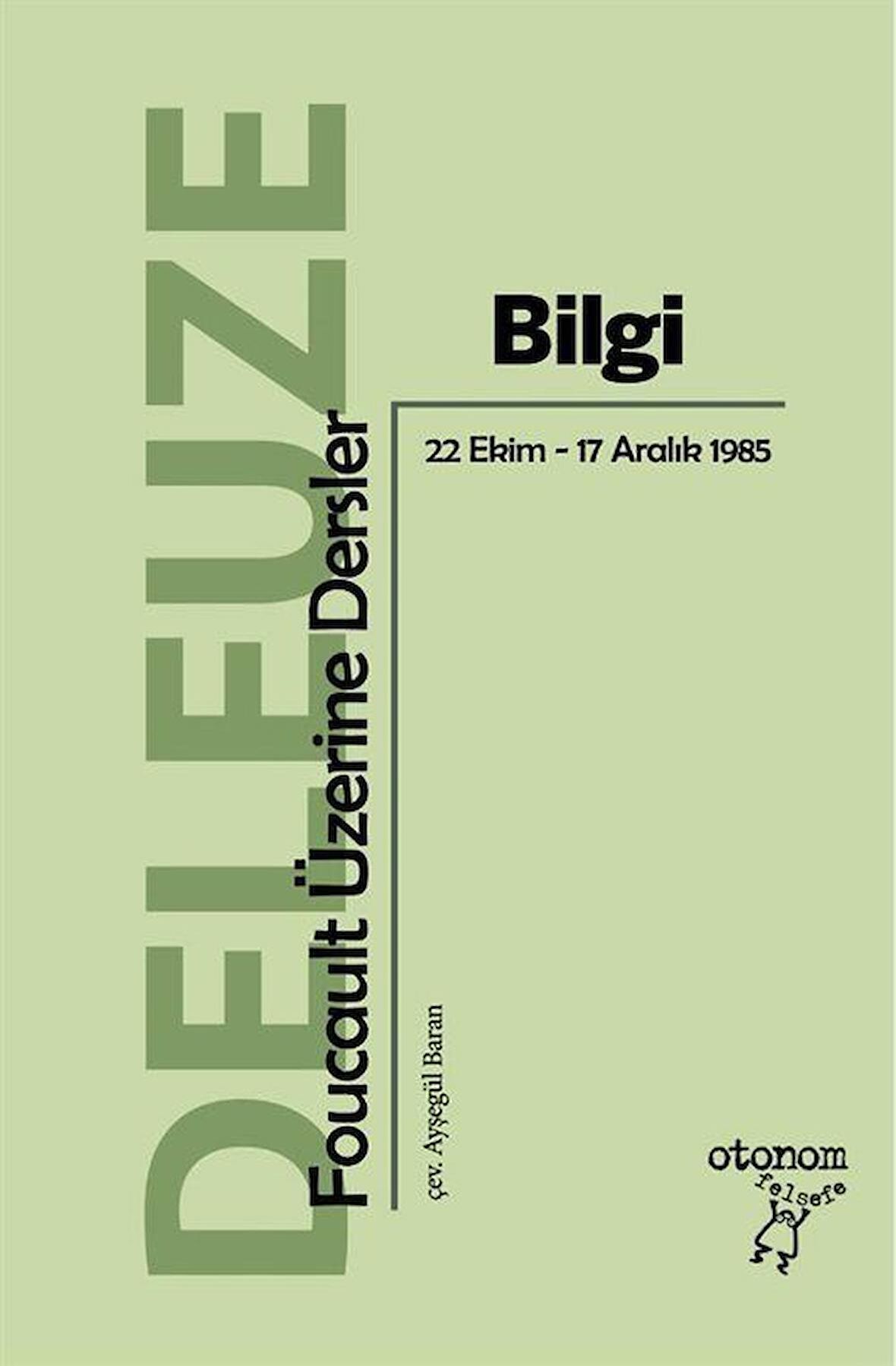 Bilgi Foucault Üzerine Dersler