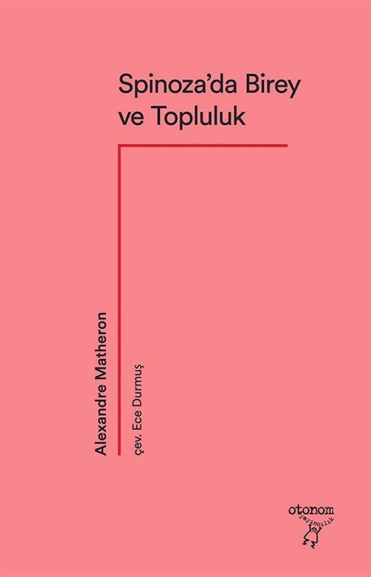 Spinoza’da Birey ve Topluluk