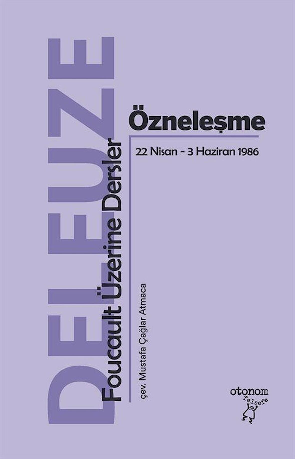 Özneleşme: Foucault Üzerine Dersler