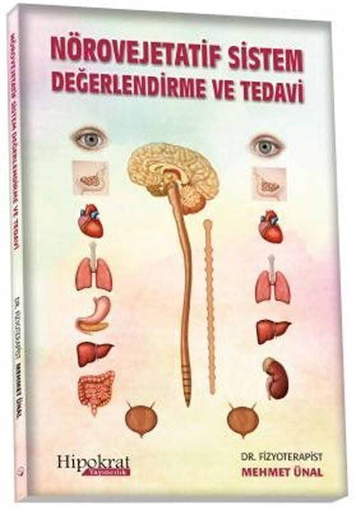 Nörovejetatif Sistem Değerlendirme ve Tedavi / Dr. Mehmet Ünal