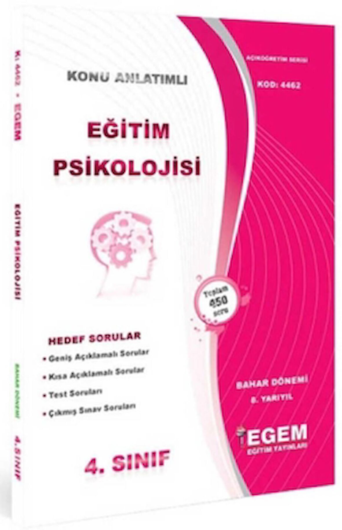 4. Sınıf Eğitim Psikolojisi Bahar Dönemi Konu Anlatımlı Soru Bankası 8. Yarıyıl 4462