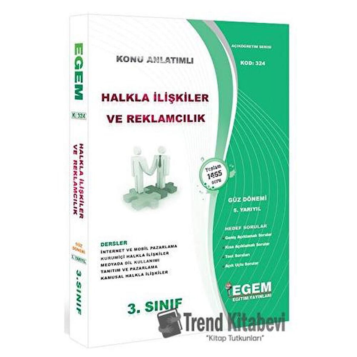 3. Sınıf Halkla İlişkiler ve Tanıtım Güz Dönemi Konu Anlatımlı Soru Bankası (Kod 324)