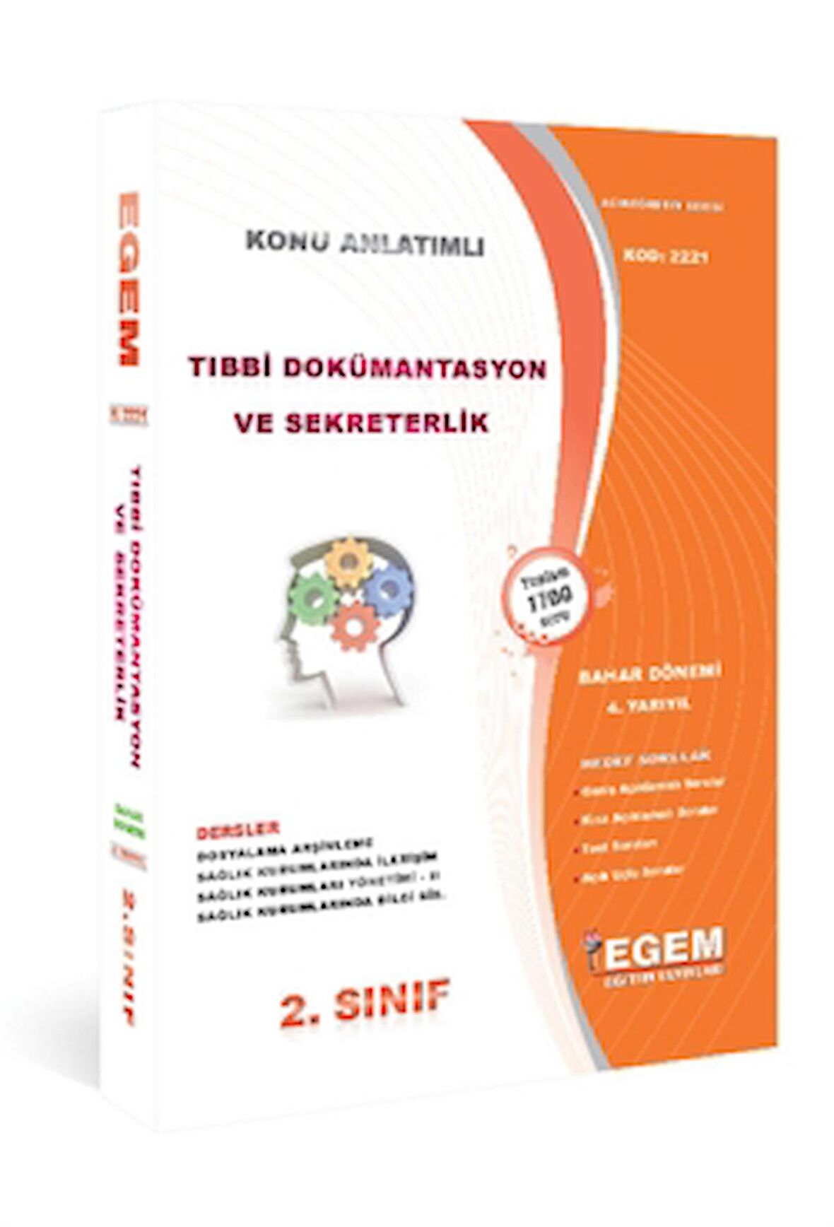 AÖF 2. Sınıf Tıbbi Dökümantasyon ve Sekreterlik 4. Yarıyıl Kod 2221