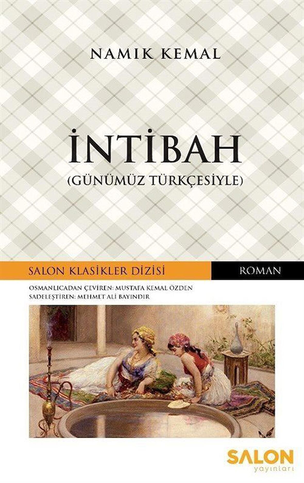 İntibah (Günümüz Türkçesiyle)