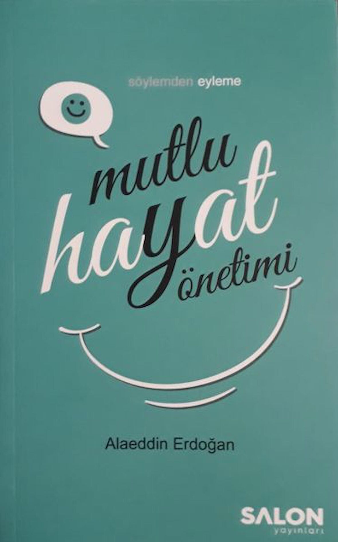 Mutlu Hayat Yönetimi