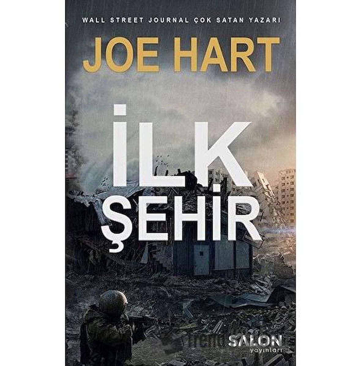 İlk Şehir - Egemenlik Üçlemesi 3. Kitap