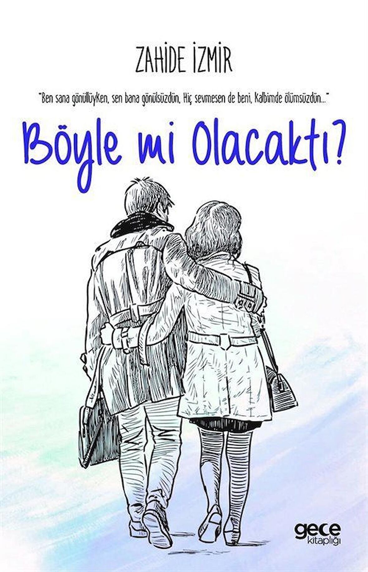 Böyle mi Olacaktı?