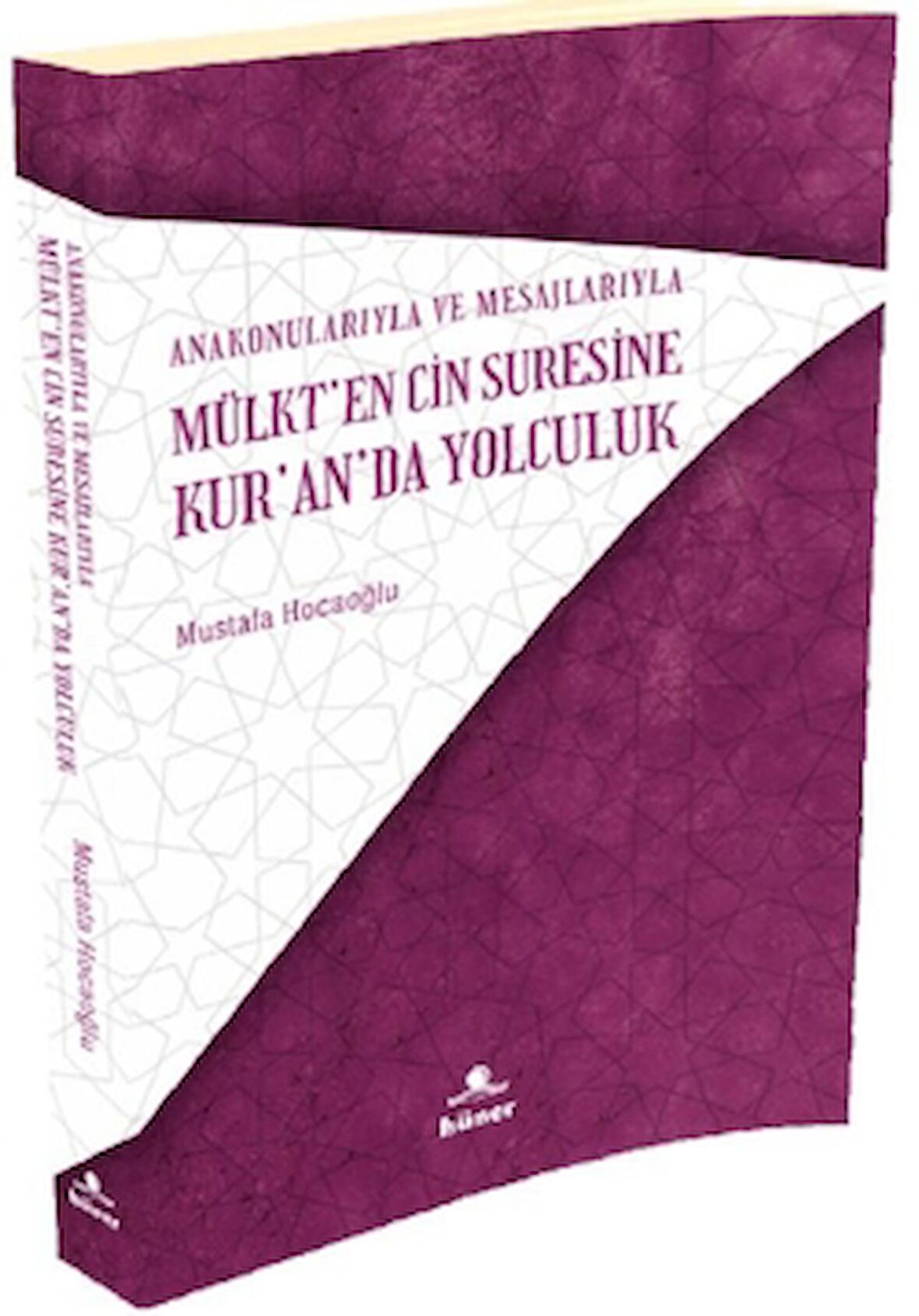 Ana Konularıyla Ve Mesajlarıyla Mülk’ten Cin Suresine Kur’an’da Yolculuk