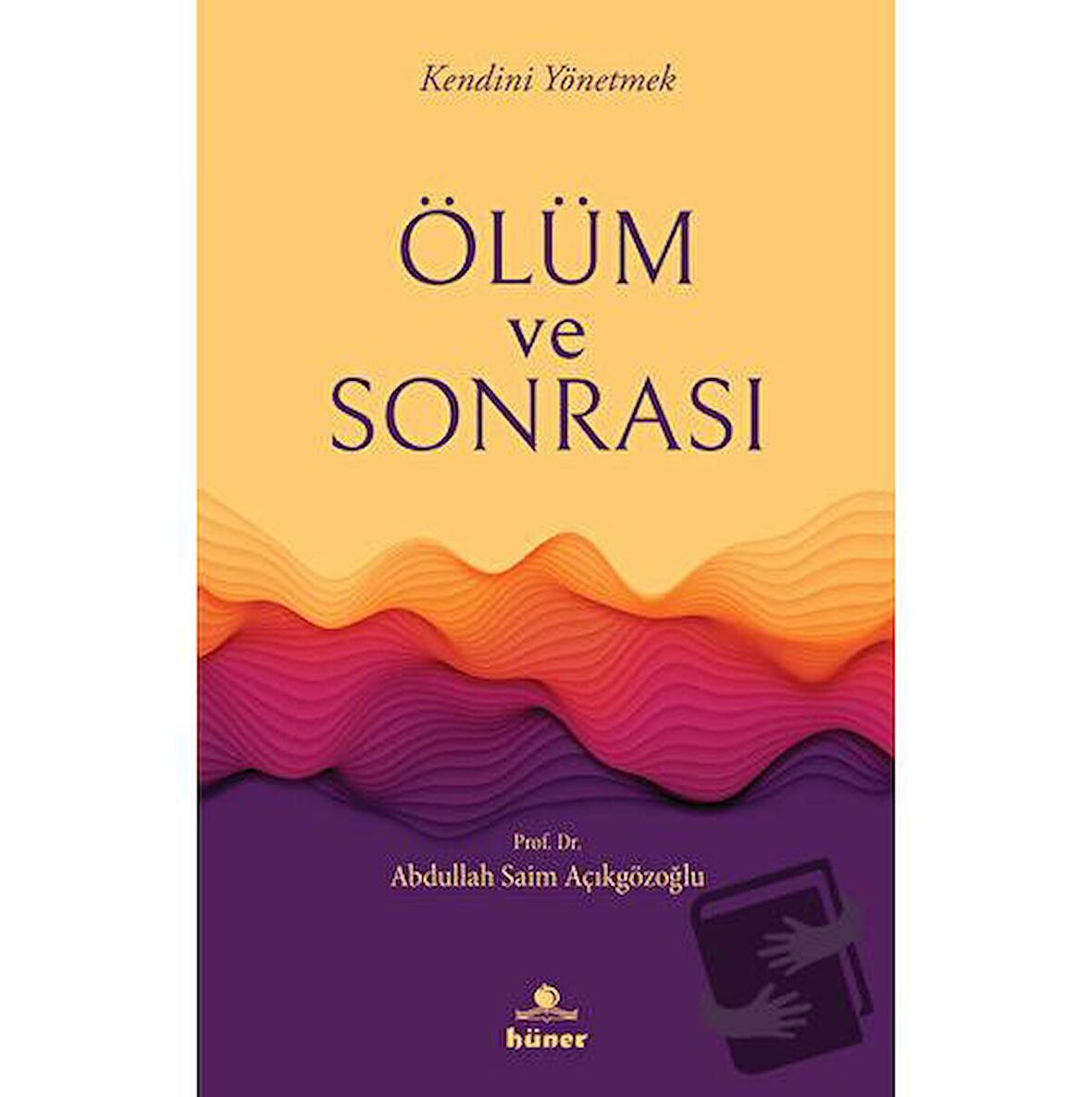 Ölüm ve Sonrası