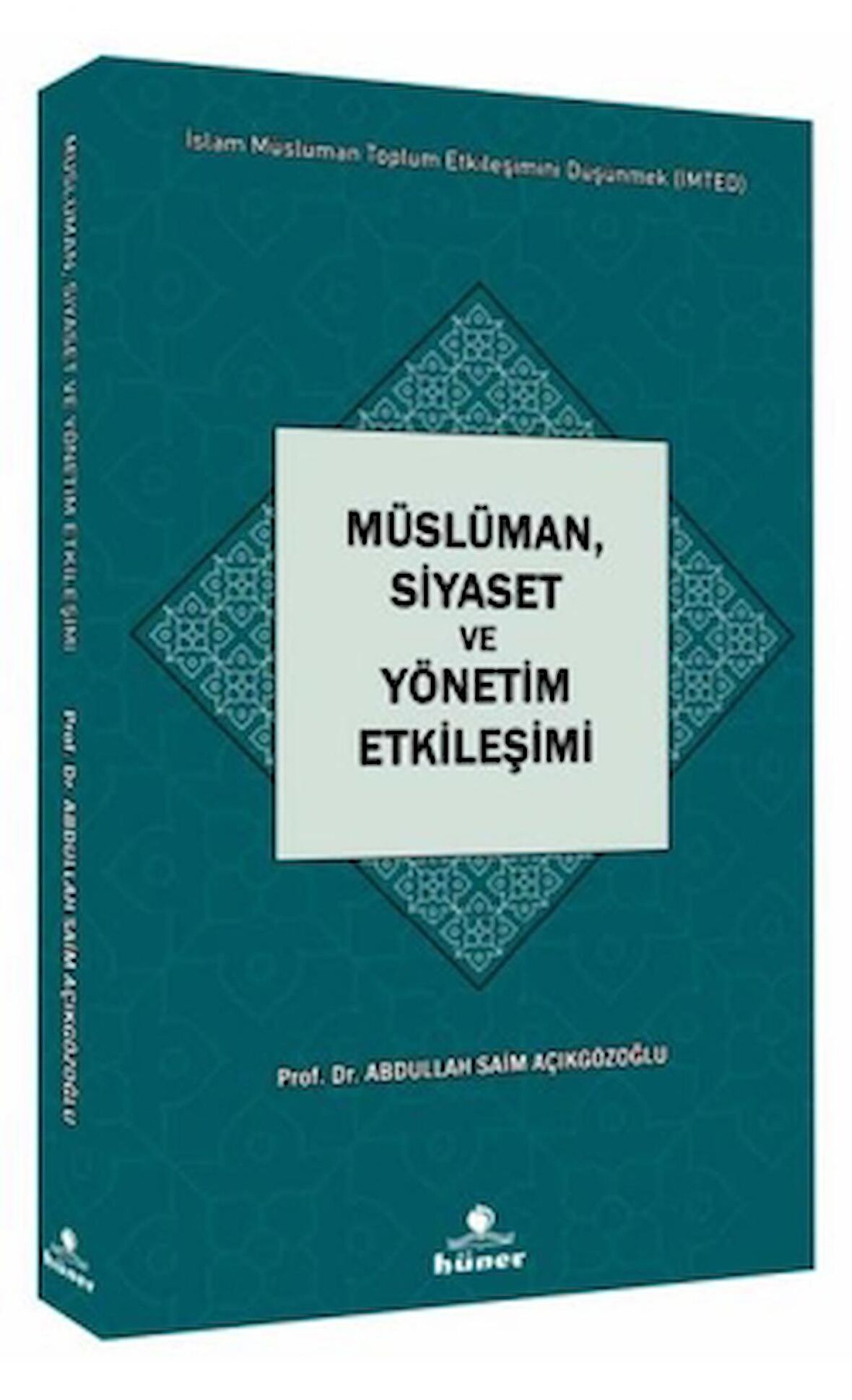 Müslüman, Siyaset ve Yönetim Etkileşimi