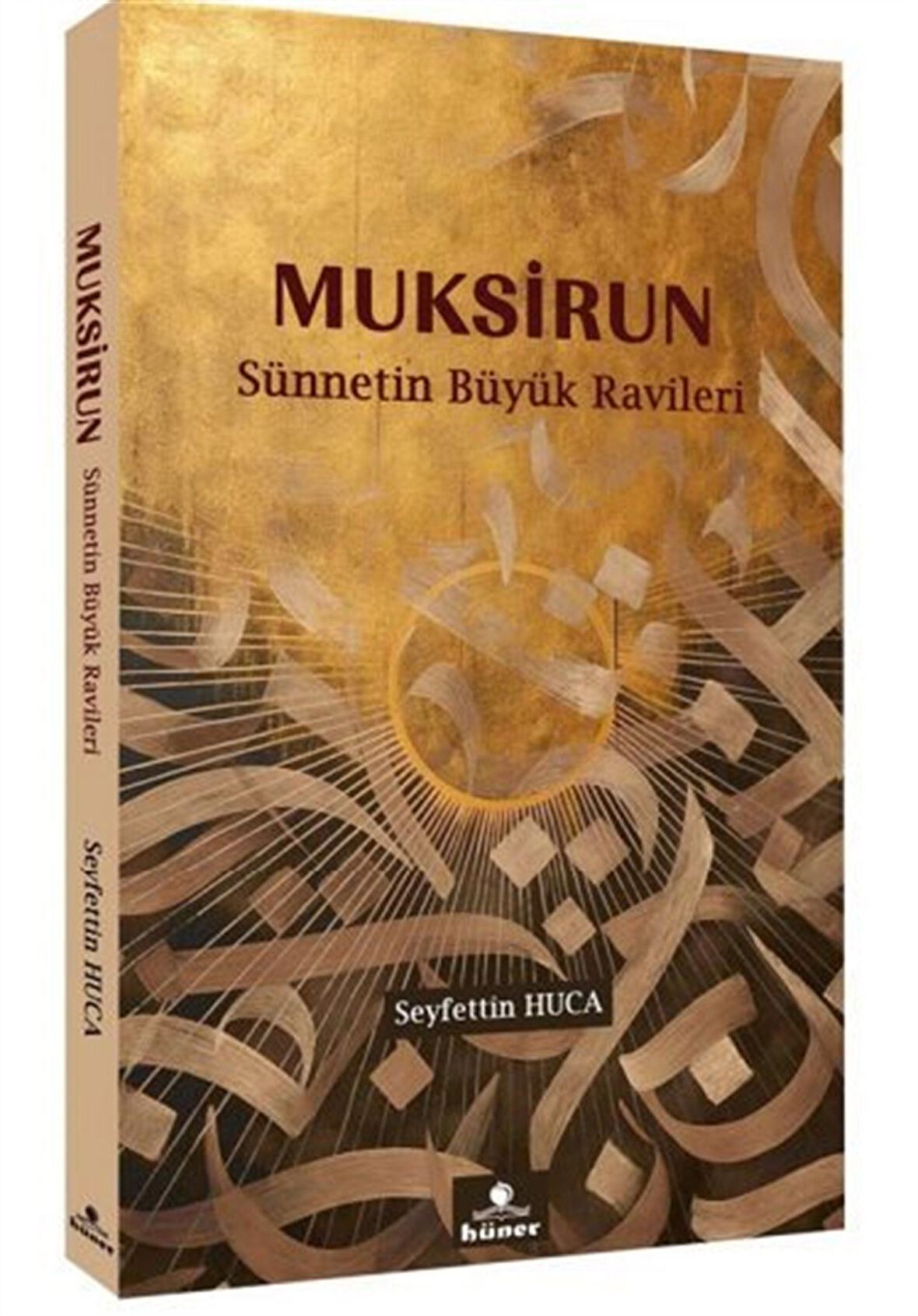 Muhsirun Sünnetin Büyük Ravileri