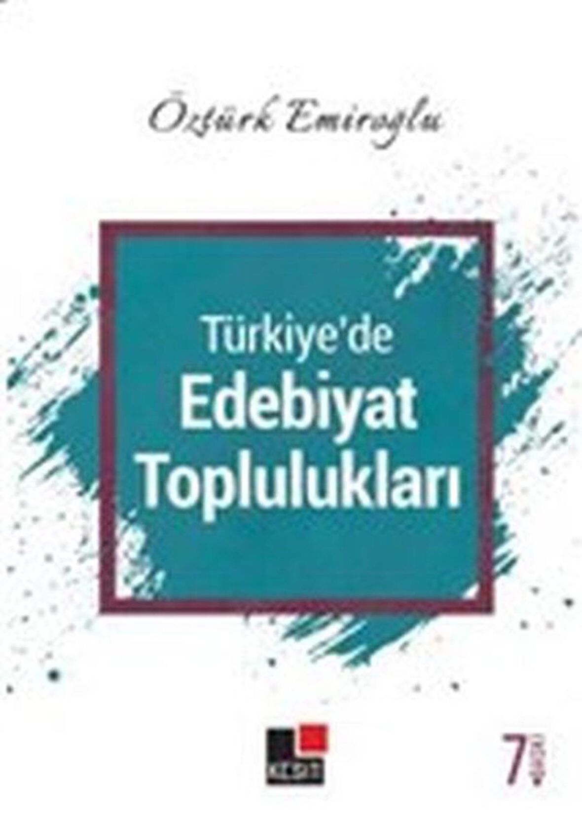 Türkiye'de Edebiyat Toplulukları