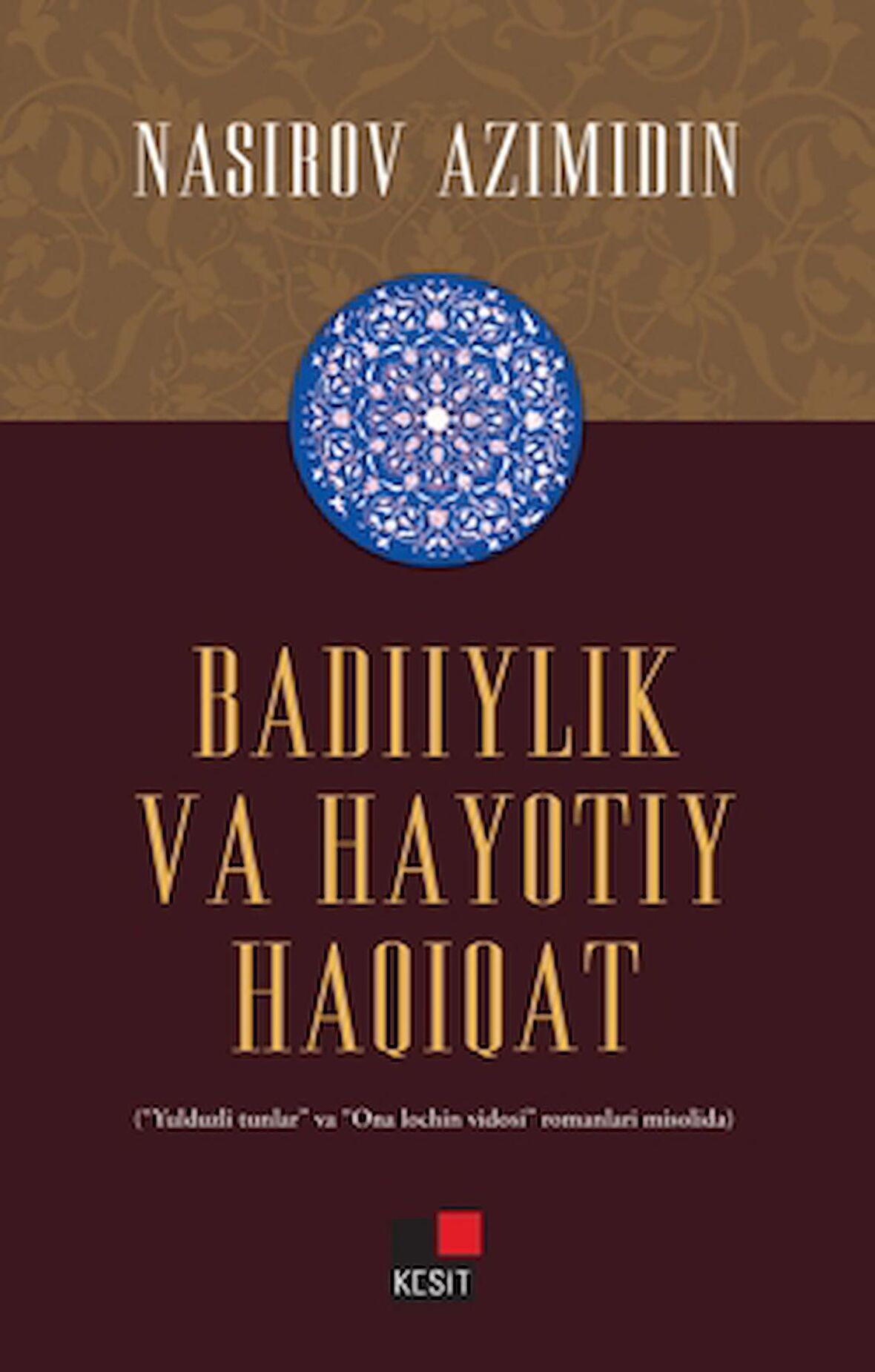 Badiiylik Va Hayotıy Haqiqat