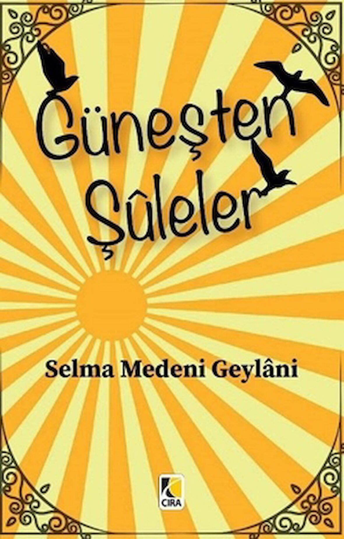 Güneşten Şuleler