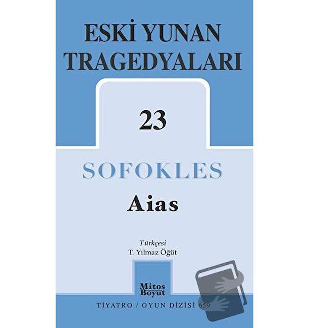 Aias – Eski Yunan Tragedyaları 23