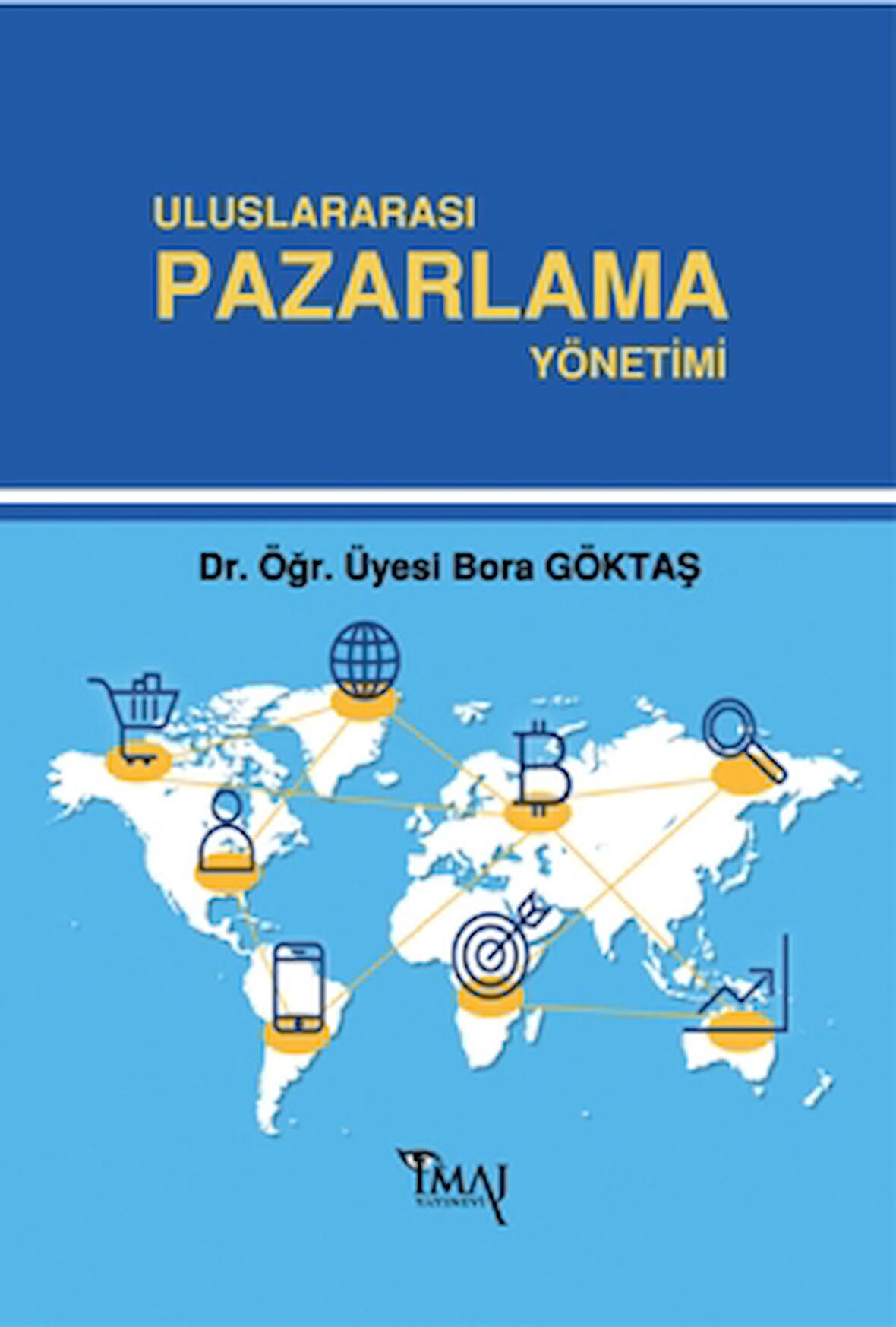 Uluslararası Pazarlama Yönetimi