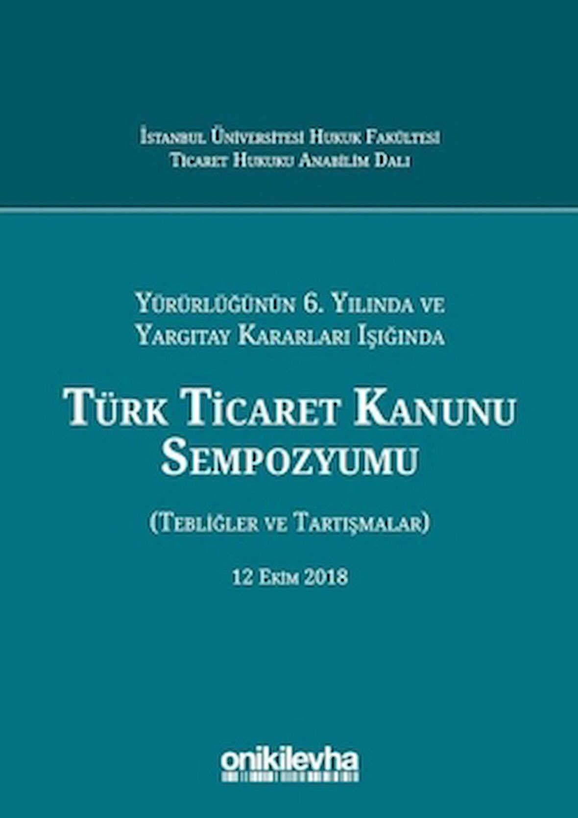Türk Ticaret Kanunu Sempozyumu