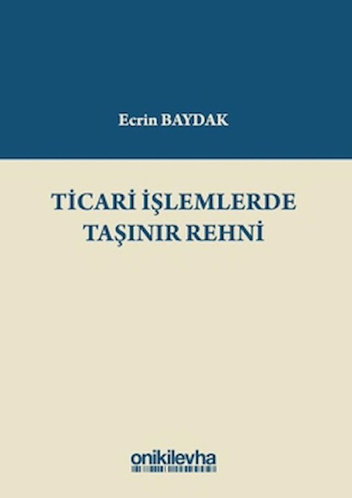 Ticari İşlemlerde Taşınır Rehni
