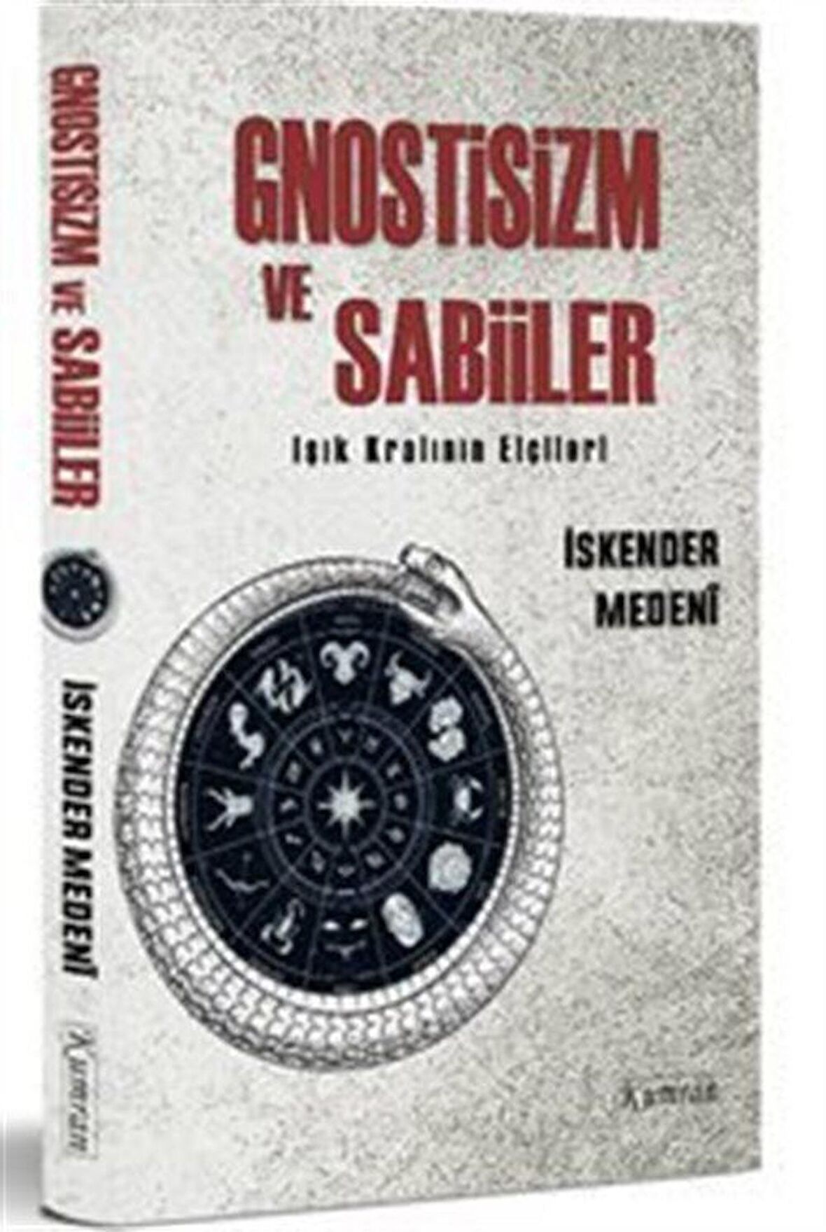 Gnostizm ve Sabiiler - Işık Kralının Elçileri