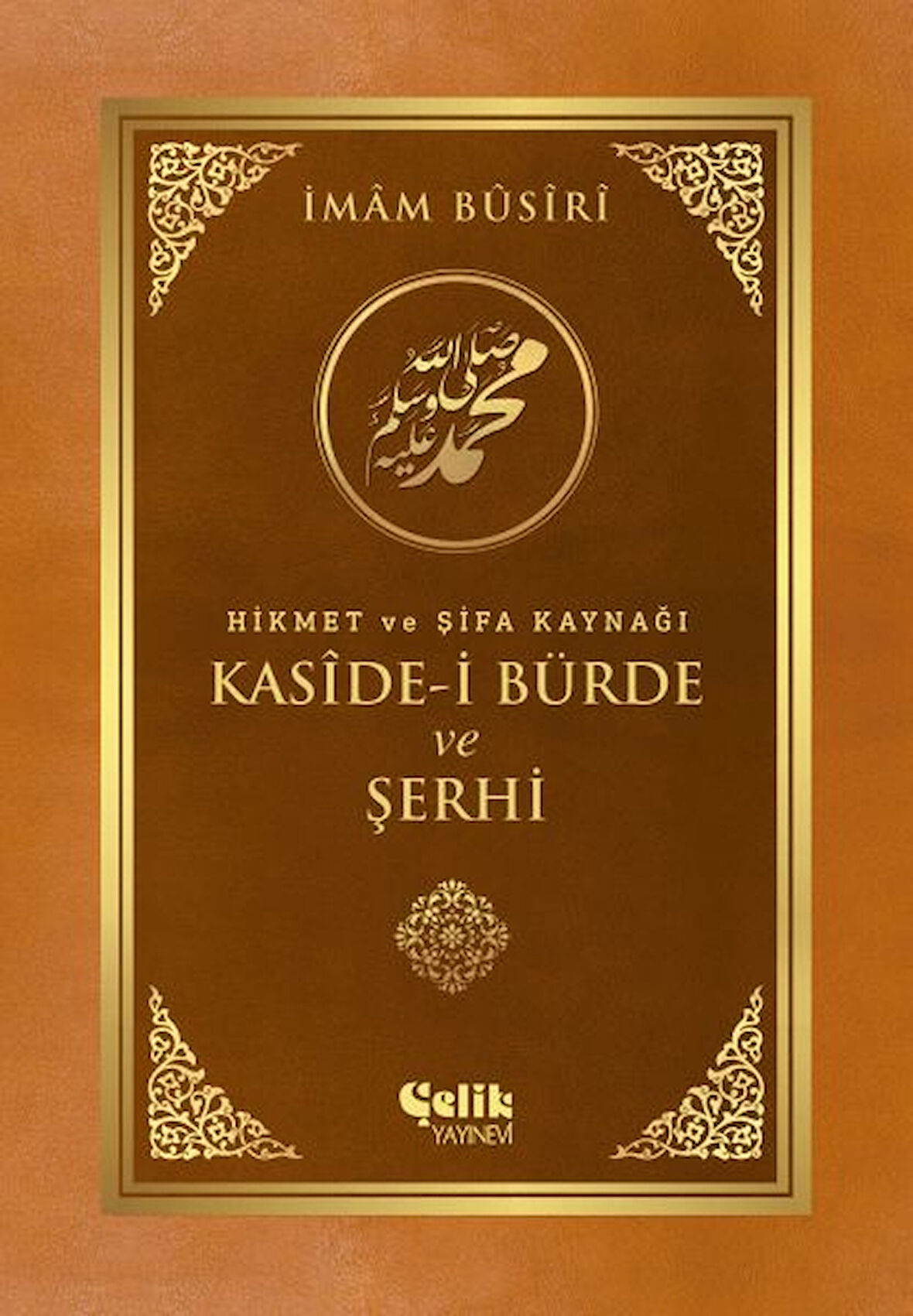 Kaside-i Bürde ve Şerhi
