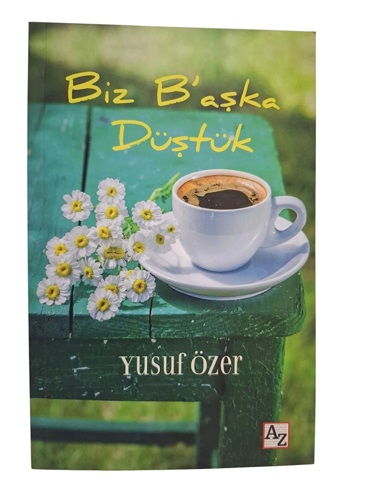 Biz B’aşka Düştük