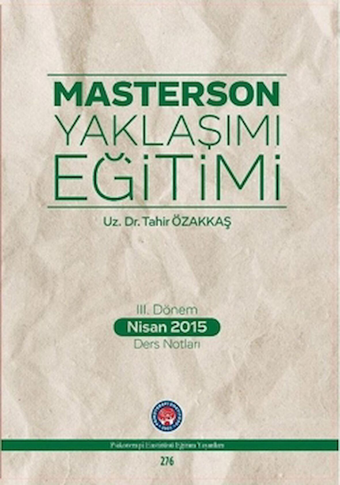 Masterson Yaklaşımı Eğitimi