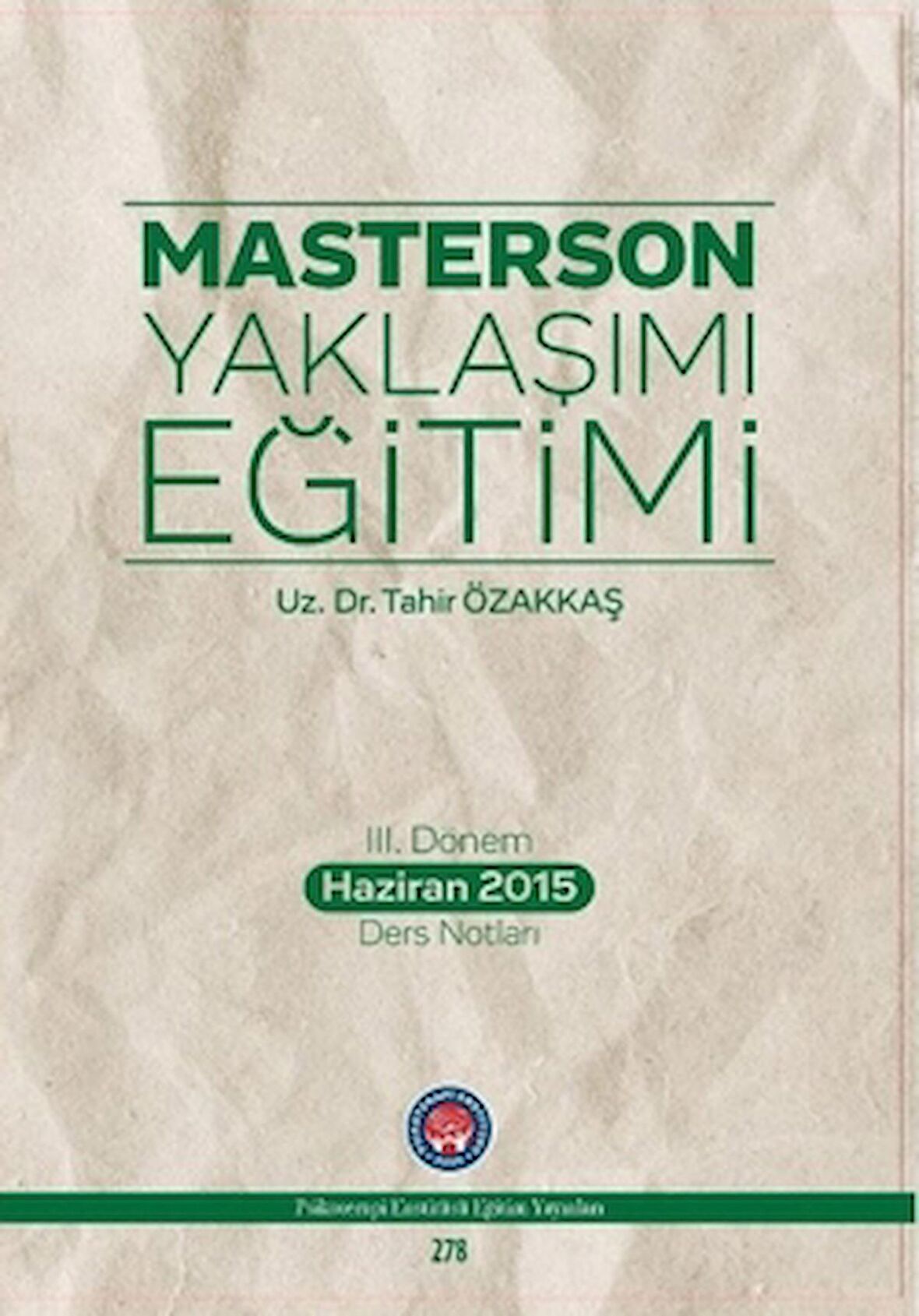 Masterson Yaklaşımı Eğitimi