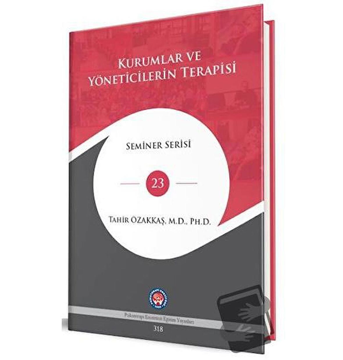 Kurumlar ve Yöneticilerin Terapisi