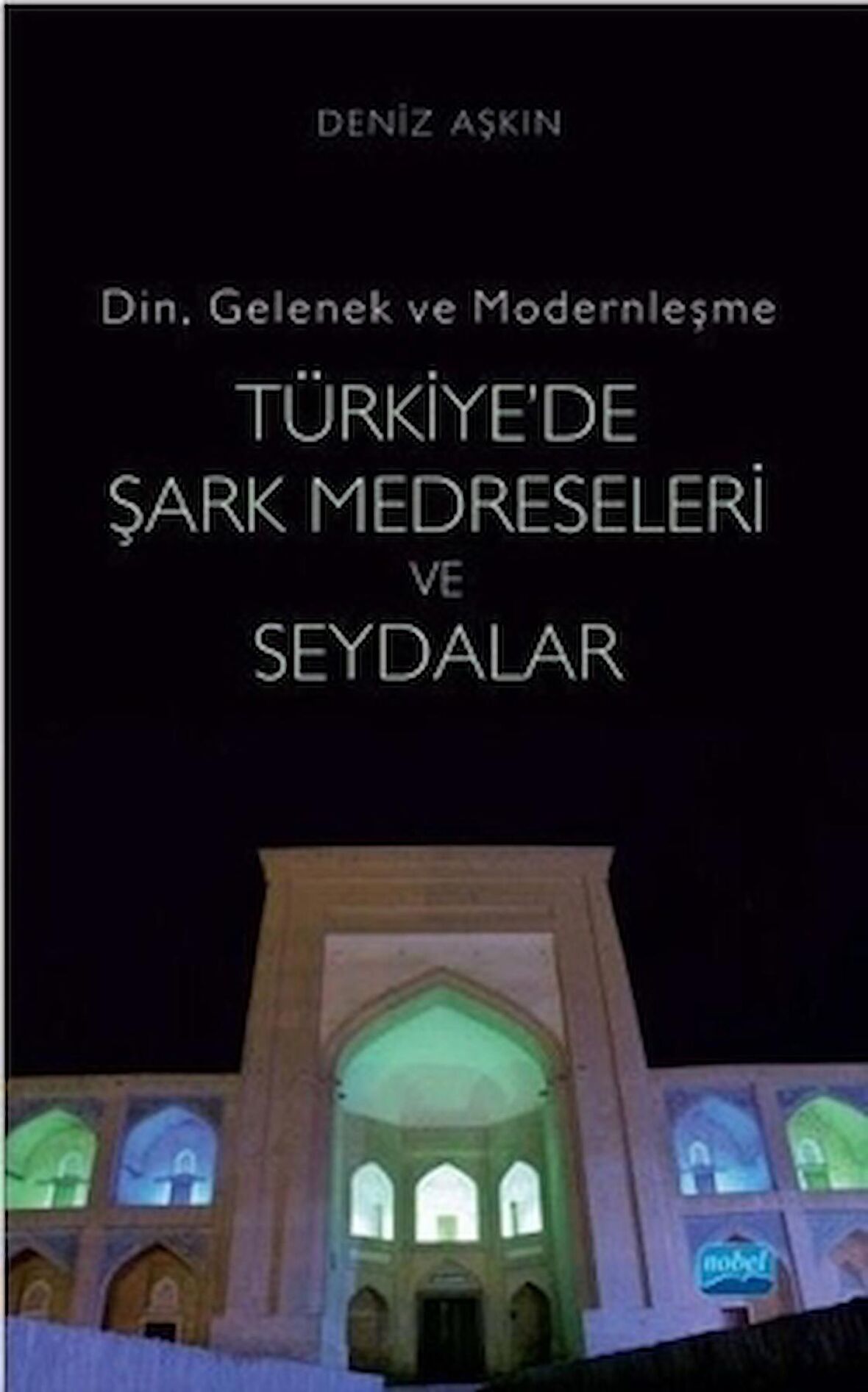 Türkiye'de Şark Medreseleri ve Seydalar