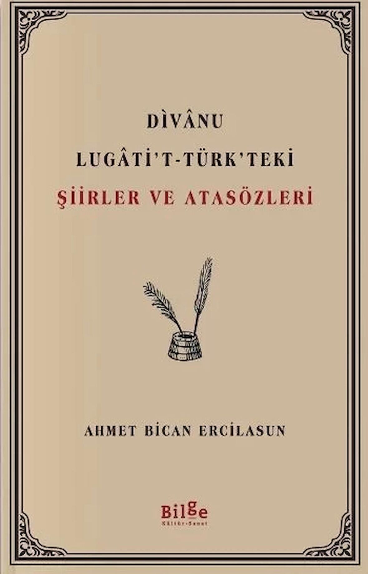 Divanu Lugati't-Türk'teki Şiirler ve Atasözleri