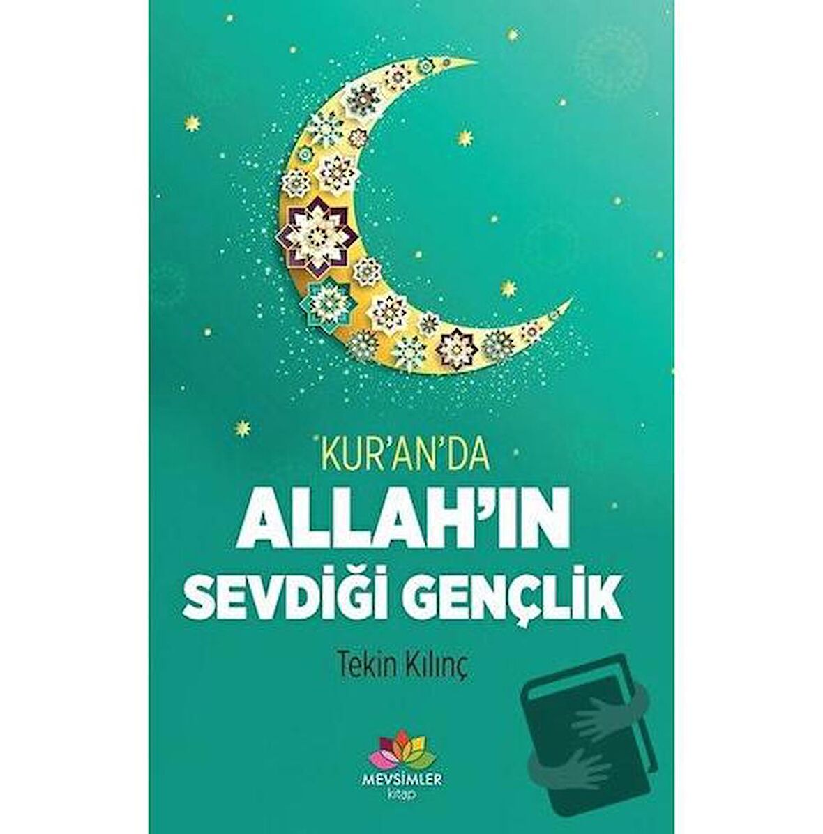 Kur'an'da Allah'ın Sevdiği Gençlik