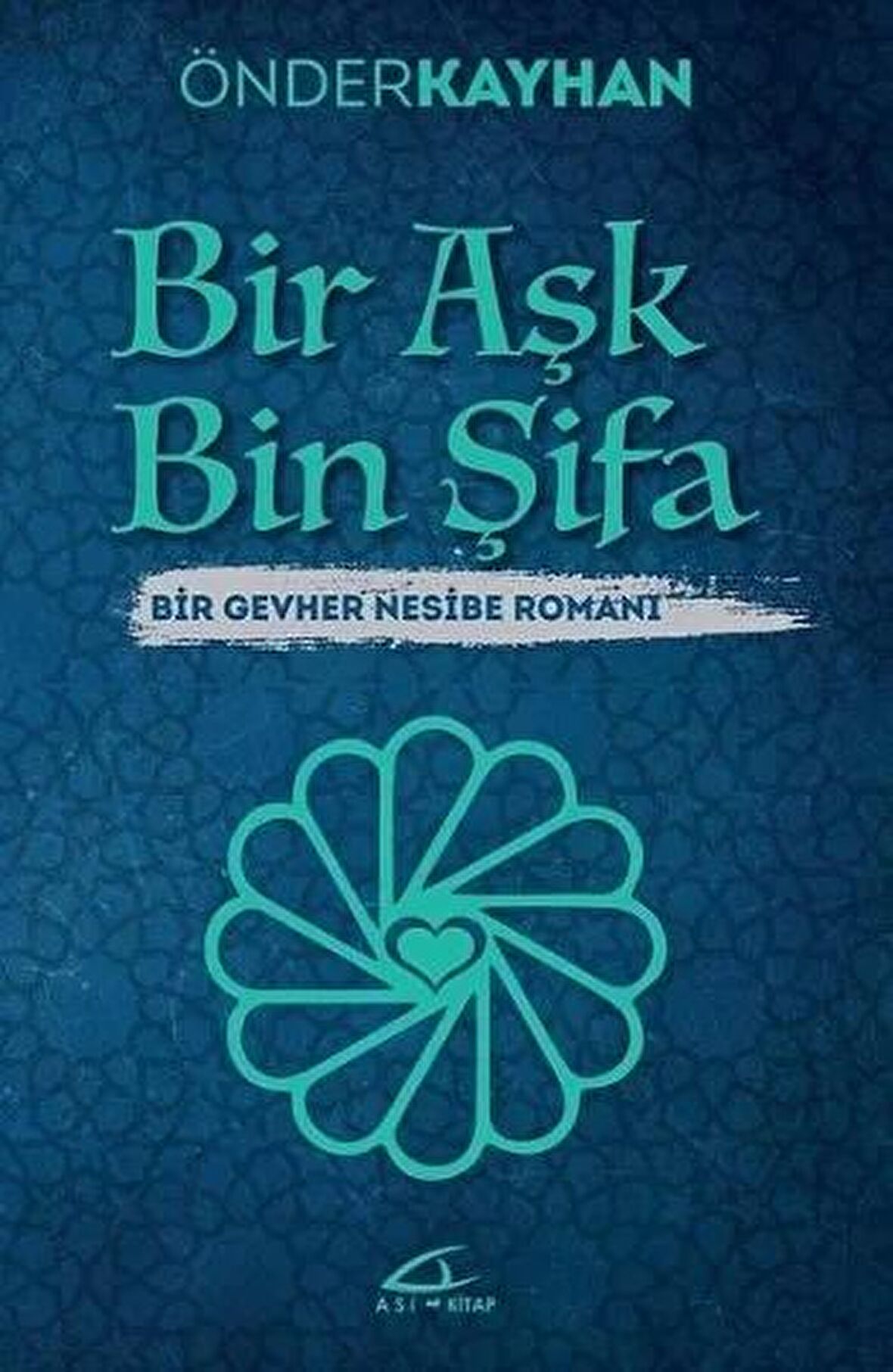 Bir Aşk Bin Şifa