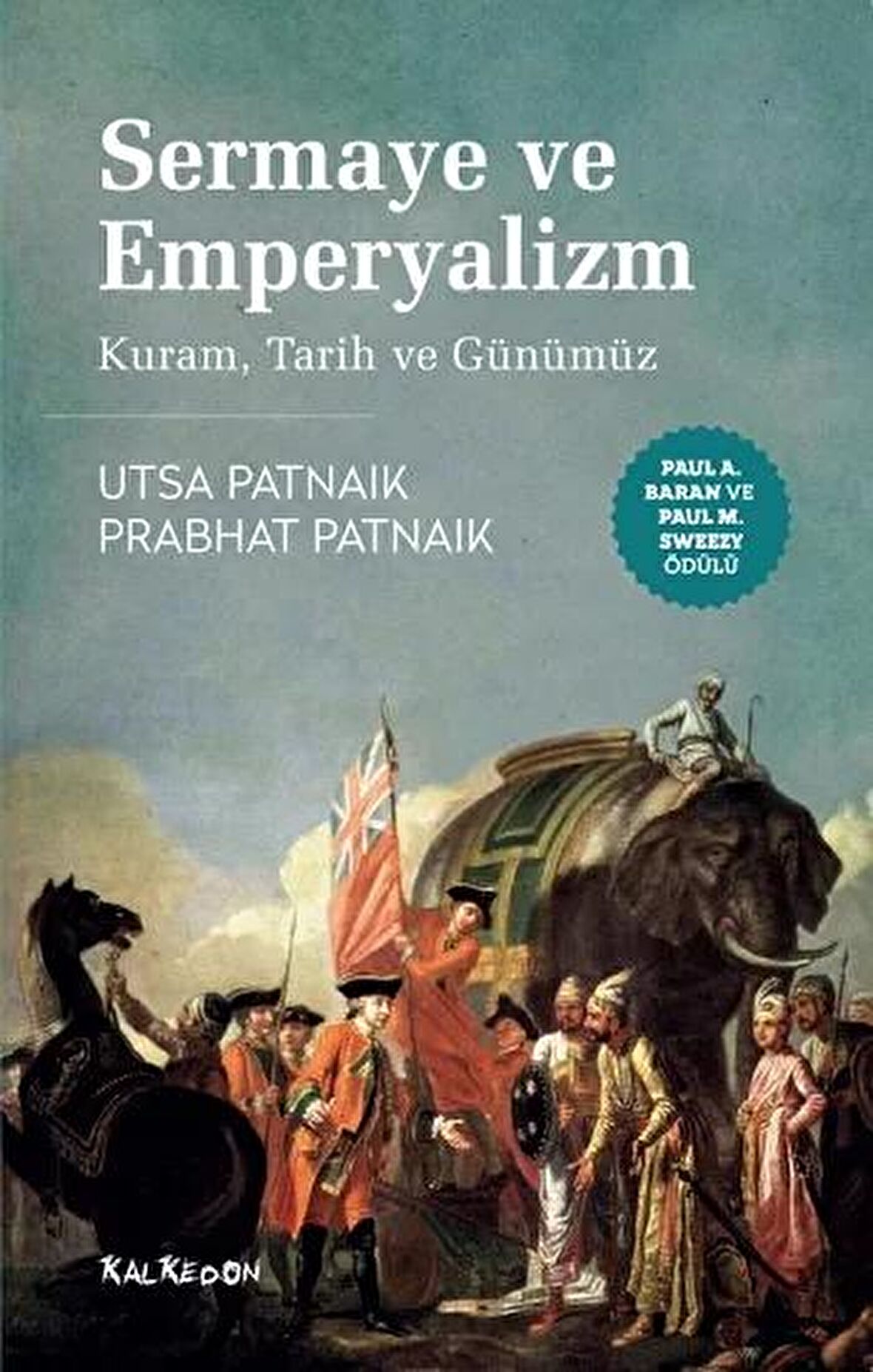 Sermaye ve Emperyalizm: Kuram, Tarih ve Günümüz