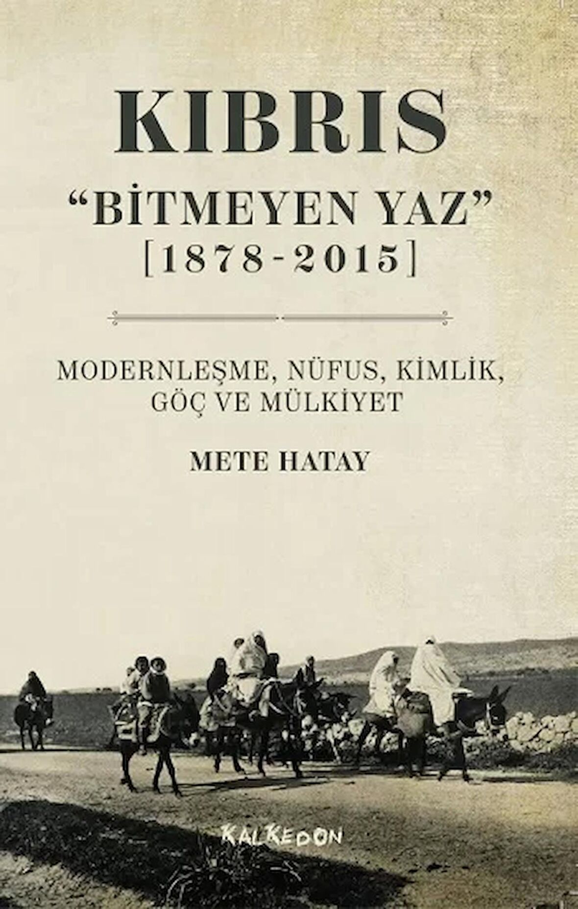 Kıbrıs - Bitmeyen Yaz