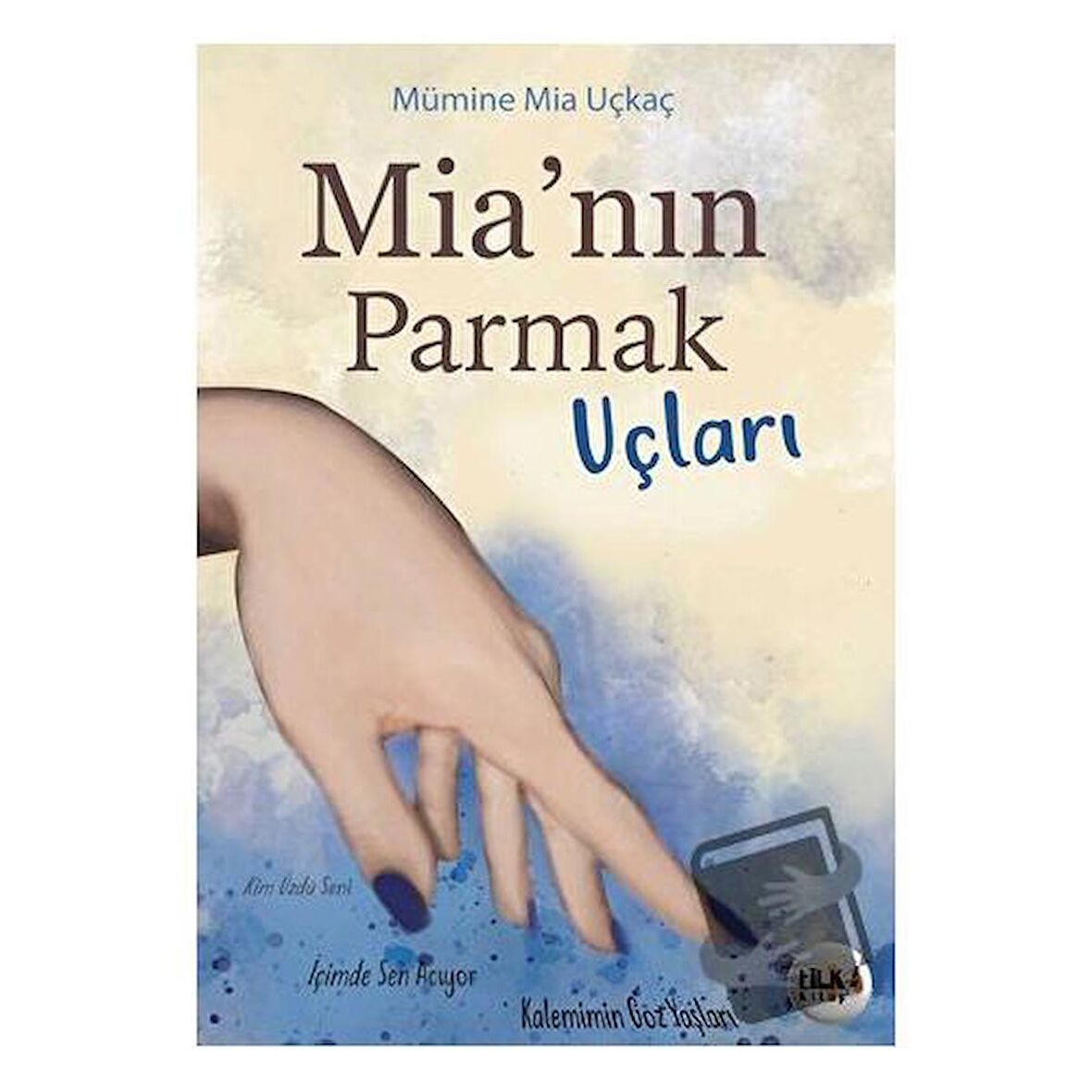 Mia'nın Parmak Uçları