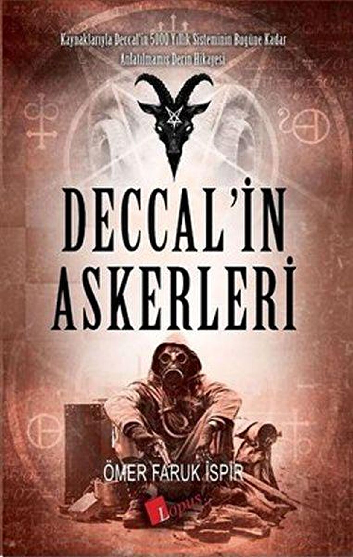 Deccal’in Askerleri