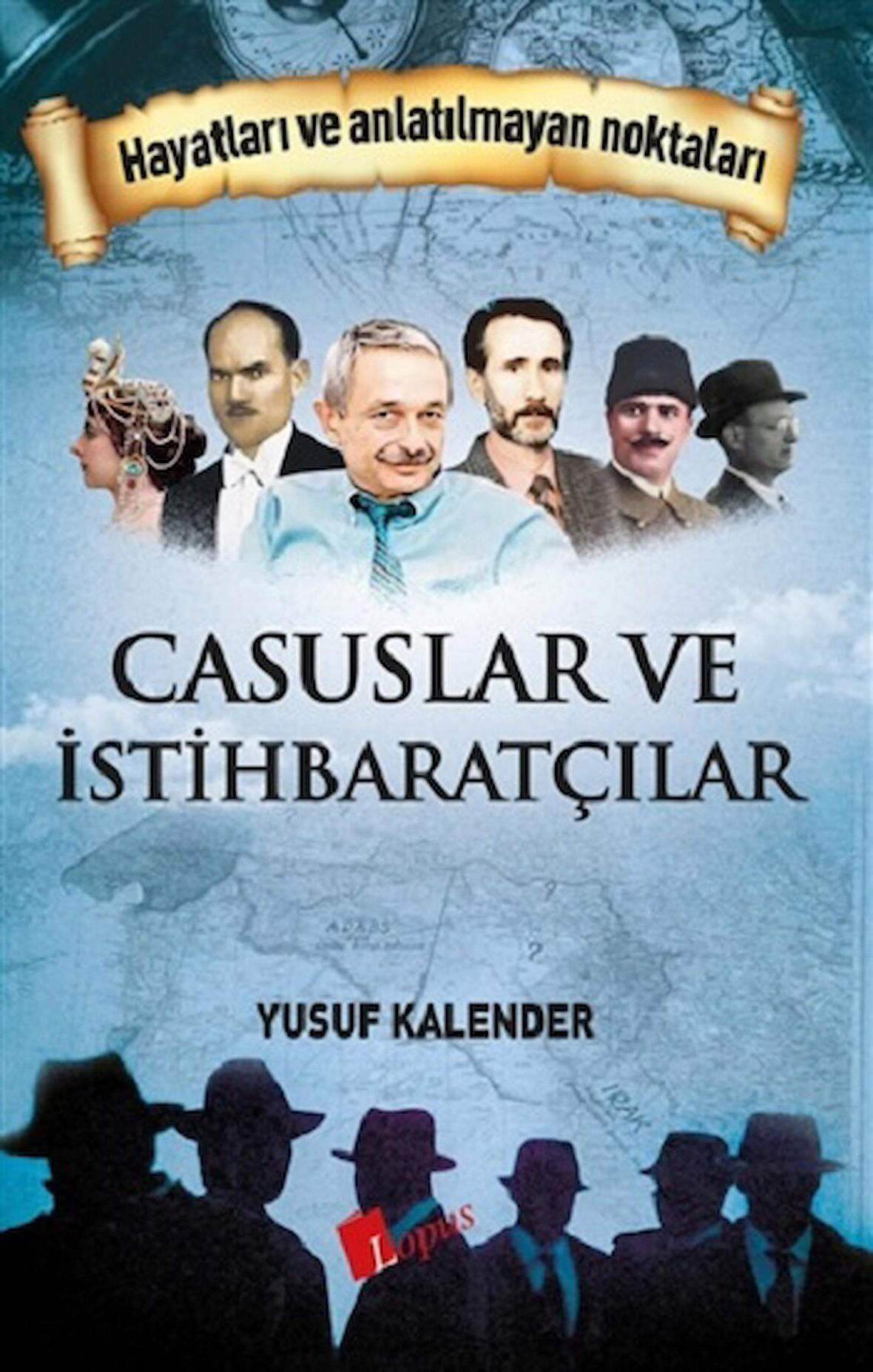 Casuslar ve İstihbaratçılar