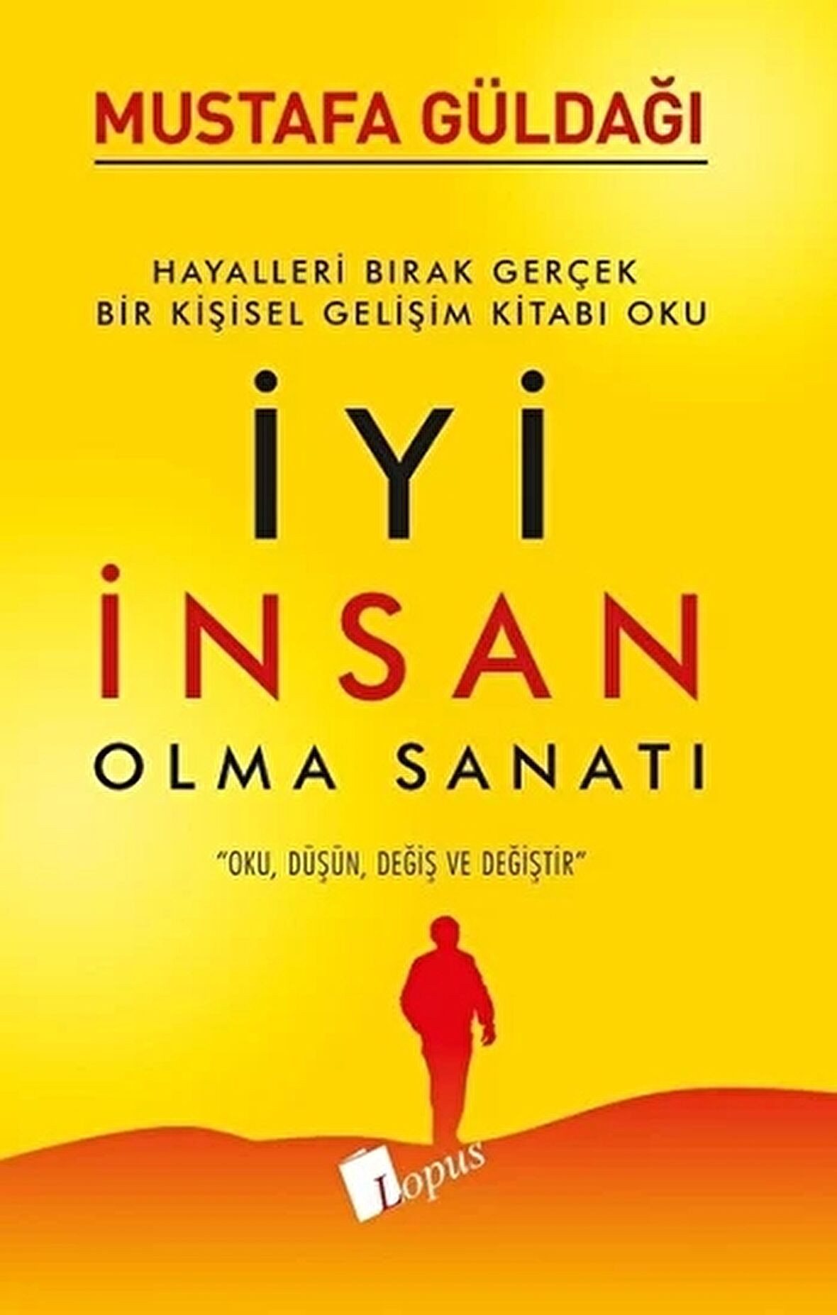 İyi İnsan Olma Sanatı