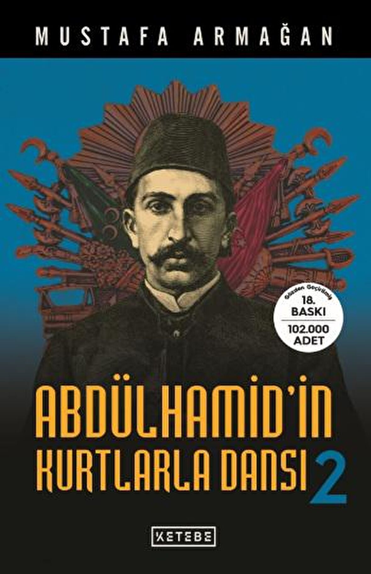 Abdülhamid'in Kurtlarla Dansı - 2